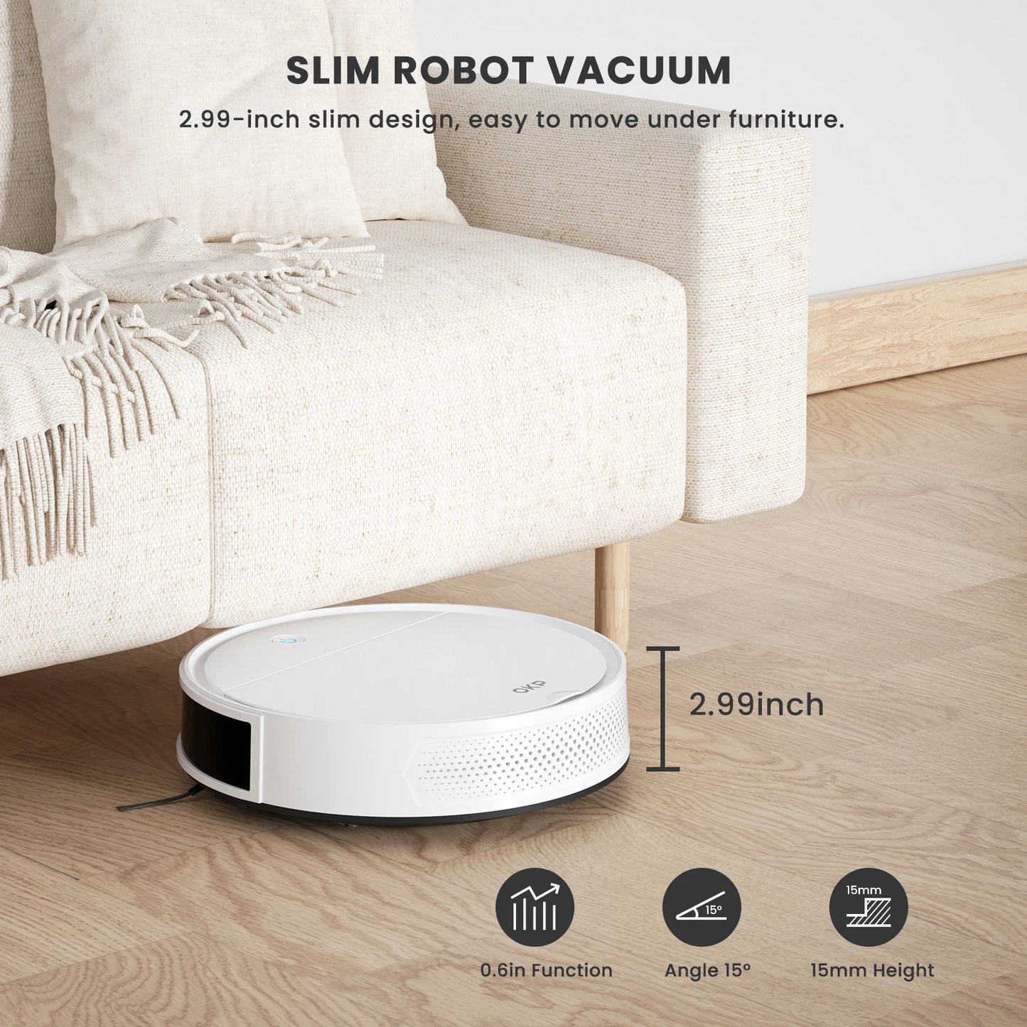 Aspirateur robot slim 2,99 pouces, design compact pour nettoyer sous les meubles, sol bois clair